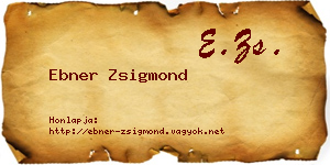 Ebner Zsigmond névjegykártya